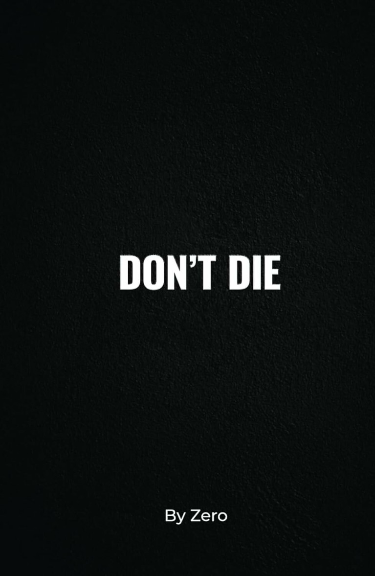 Don't die