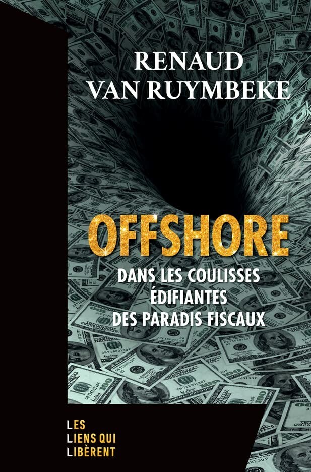 Offshore, le livre noir des paradis fiscaux