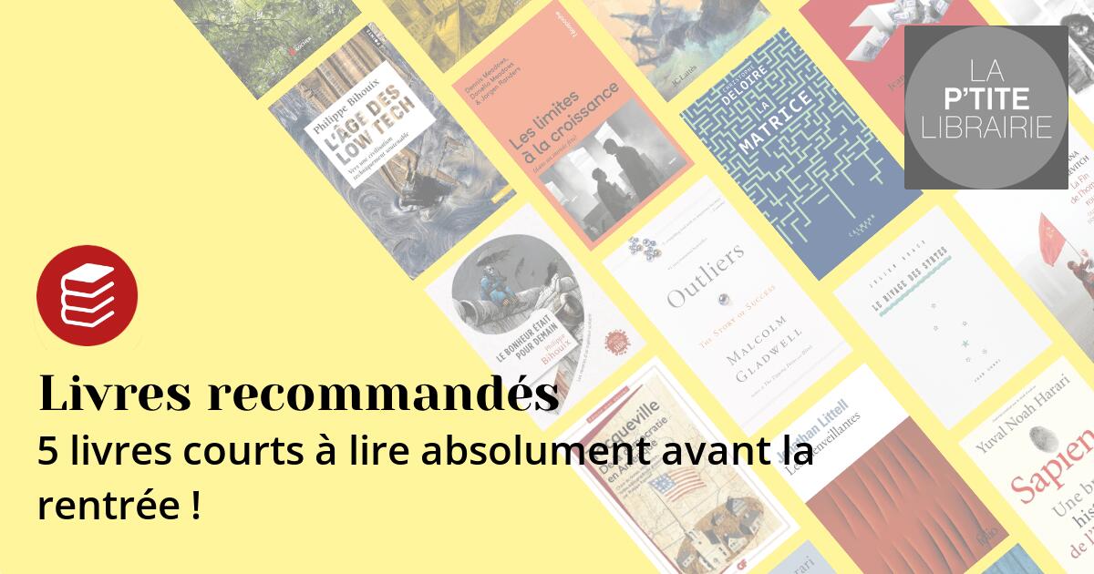 5 livres courts à lire absolument avant la rentrée ! - Livres recommandés