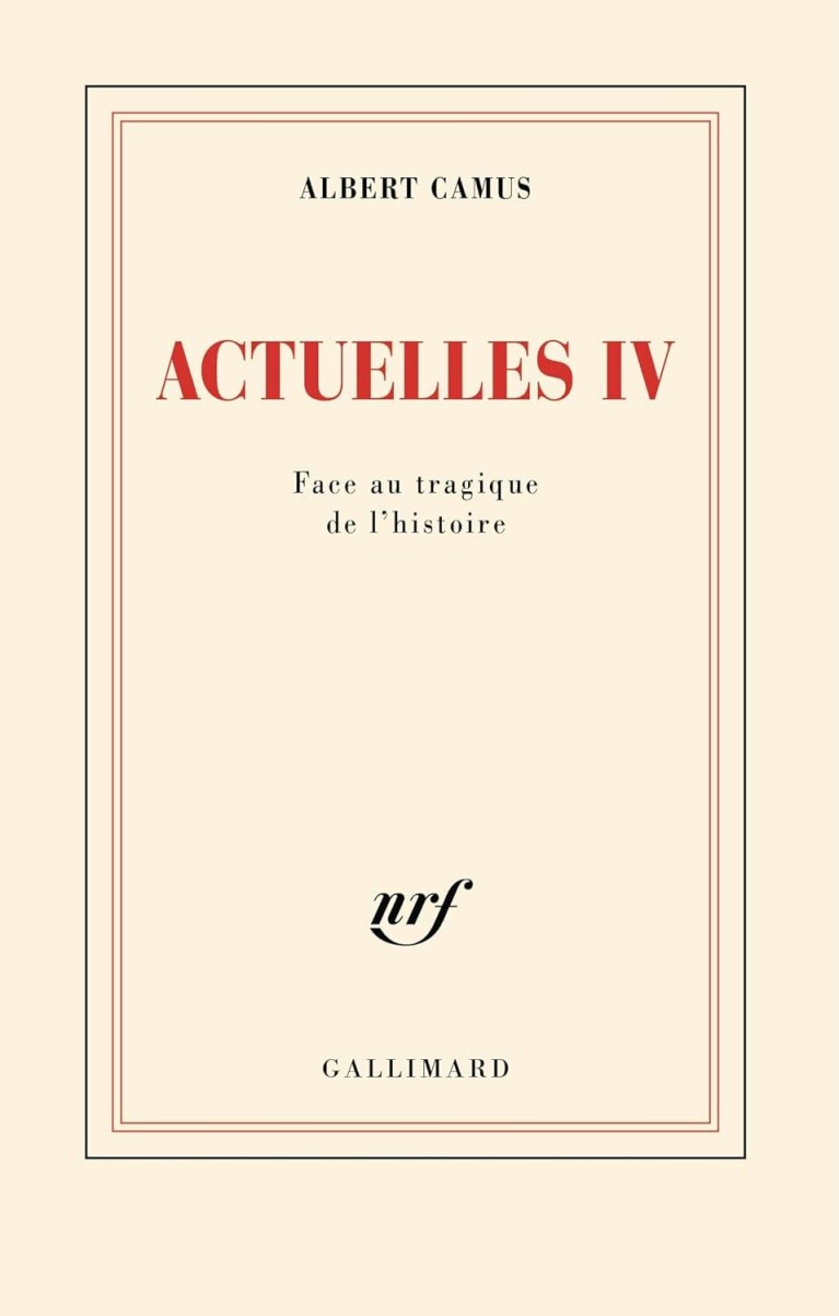 Actuelles IV : Face au tragique de l'histoire