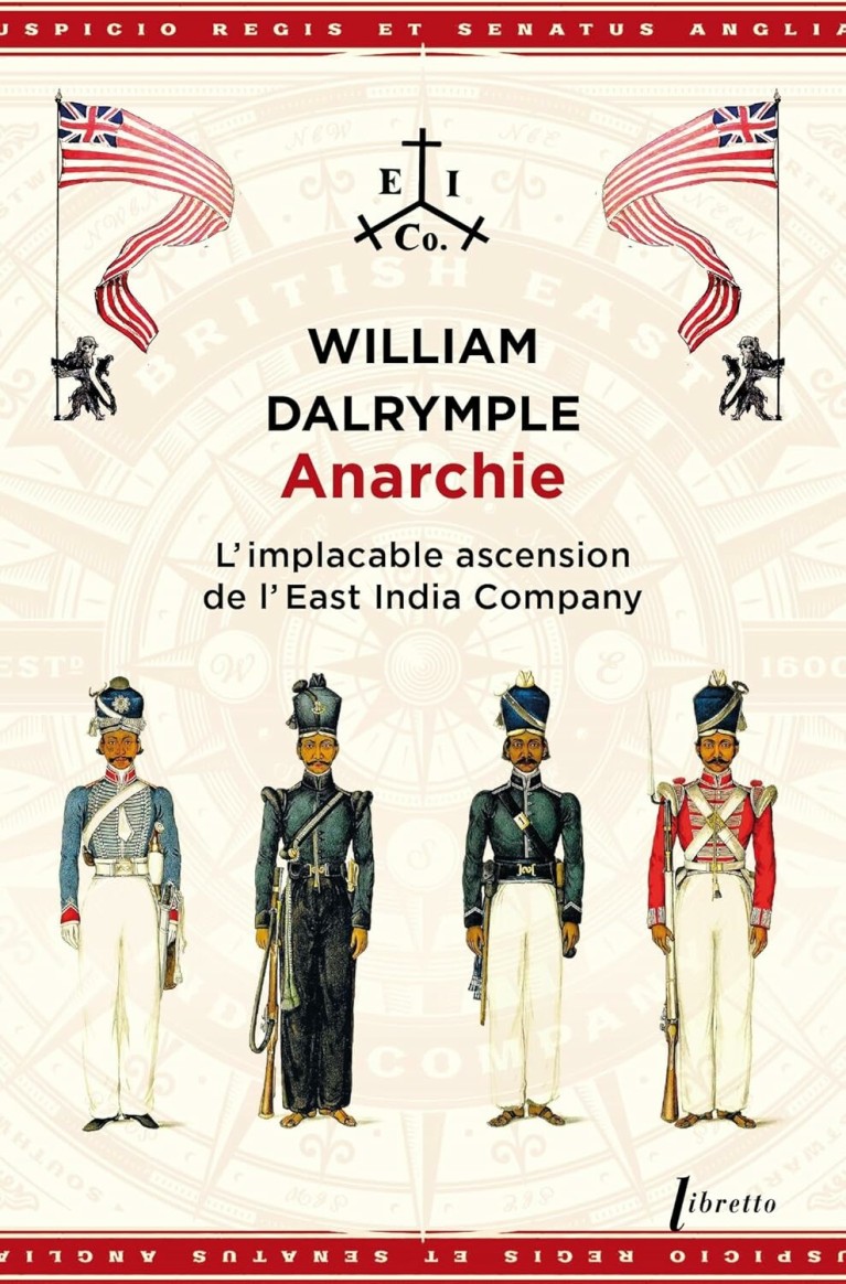 Anarchie : L’implacable ascension de l’East Indian Company