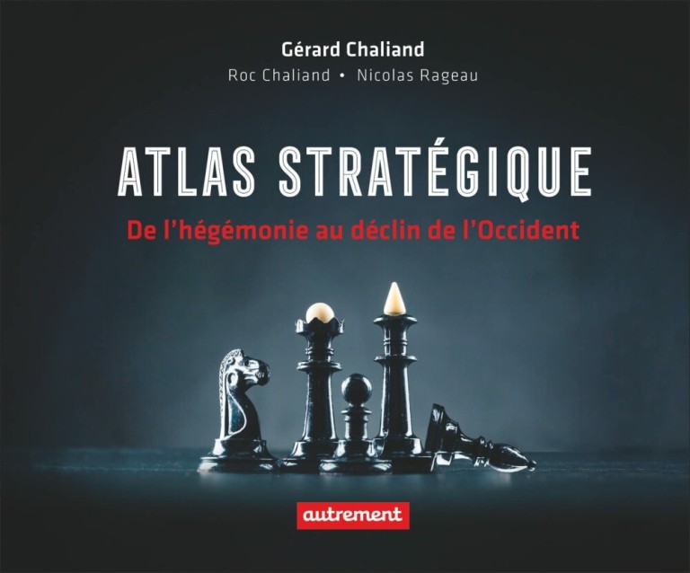 Atlas stratégique : De l'hégémonie au déclin de l'Occident