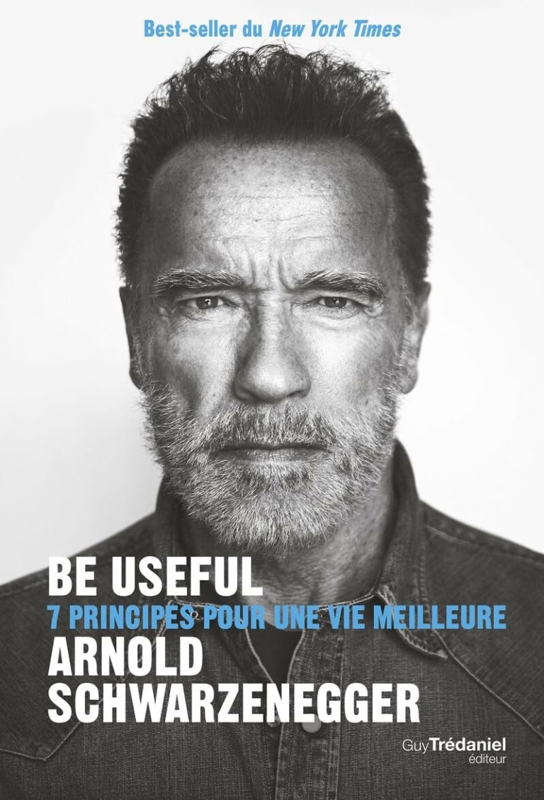 Be useful - 7 principes pour une vie meilleure