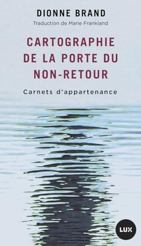 Cartographie de la porte du non-retour : Carnets d'appartenance