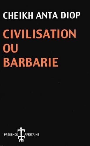 Civilisation ou barbarie