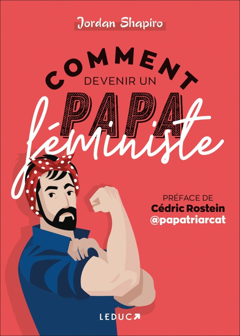 Comment devenir un papa féministe