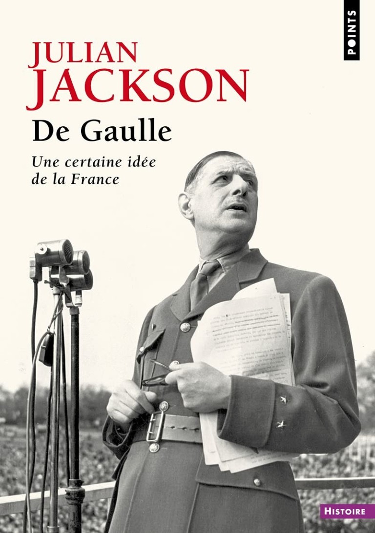 De Gaulle : Une certaine idée de la France