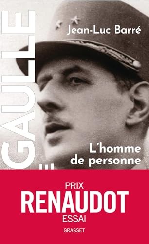 De Gaulle, une vie : L'homme de personne, 1890, 1944, tome 1