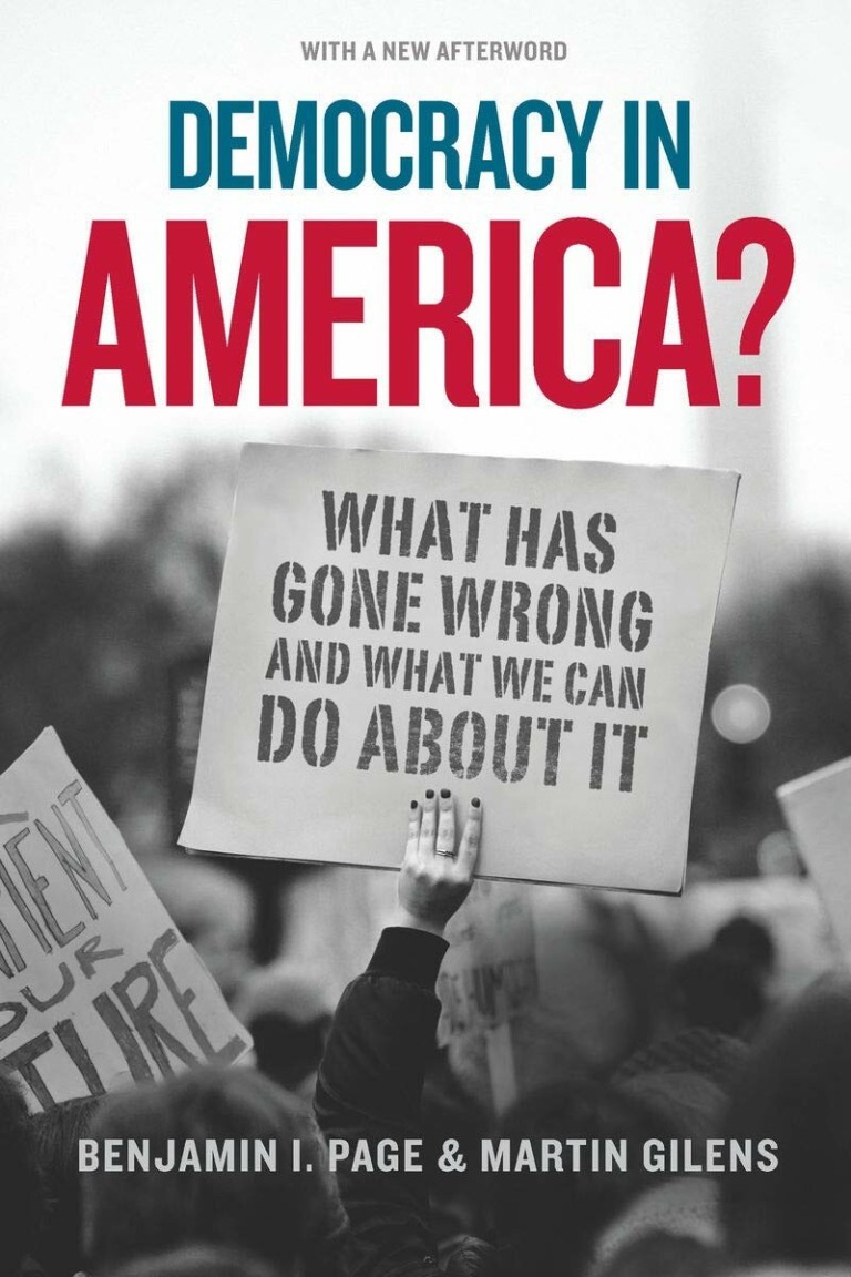 Democracy in America ? : What Has Gone Wrong and What We Can Do About It