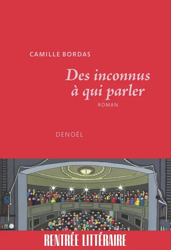 Des inconnus à qui parler