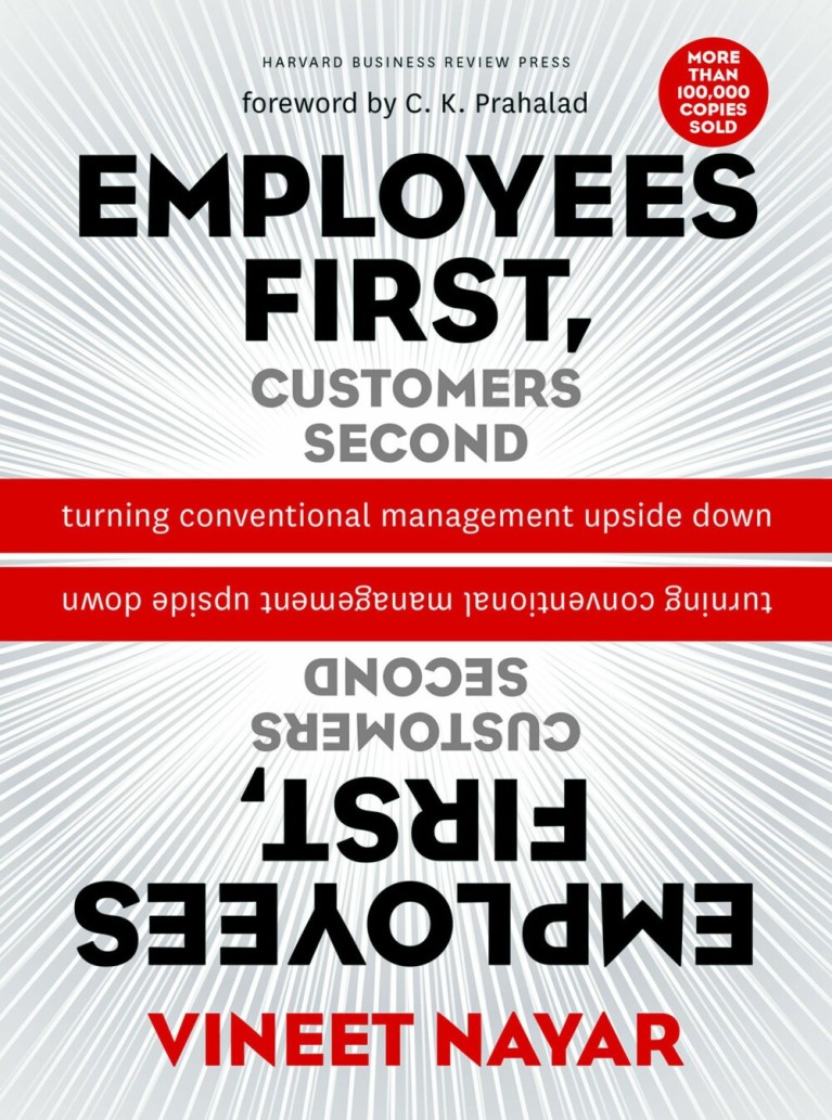 Employees First, Customers Second : Turning Conventional Management Upside Down
