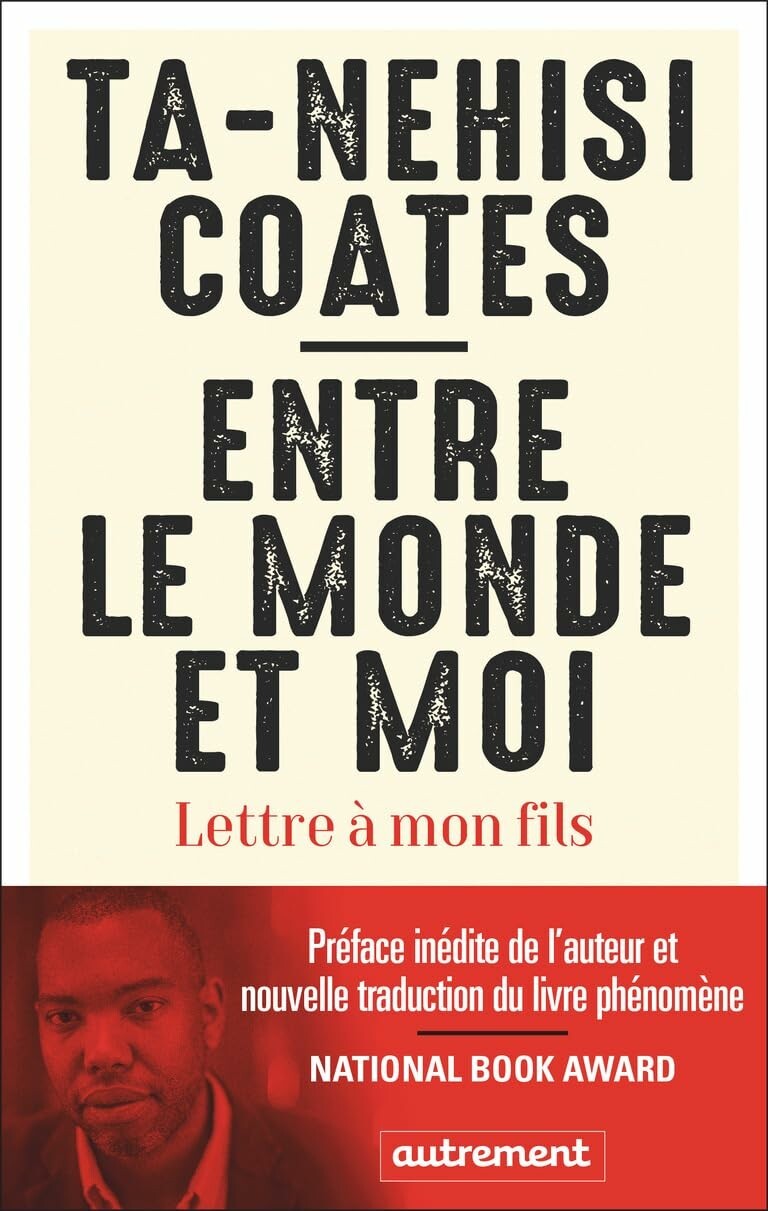 Entre le monde et moi : Lettre à mon fils