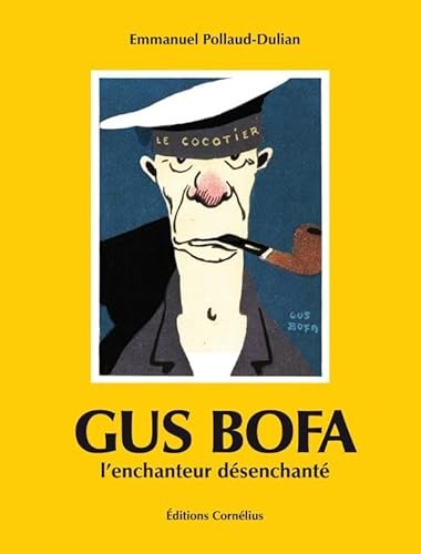 Gus Bofa : L'enchanteur désenchanté