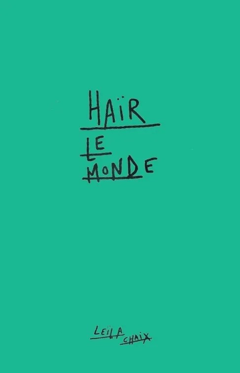 Haïr le monde