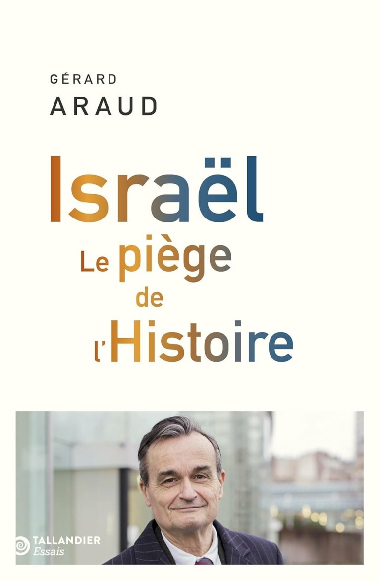 Israël : Le piège de l'Histoire