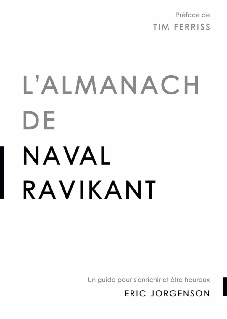 L’almanach de Naval Ravikant