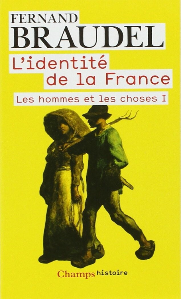 L'identité de la France : Les hommes et les choses, tome 1