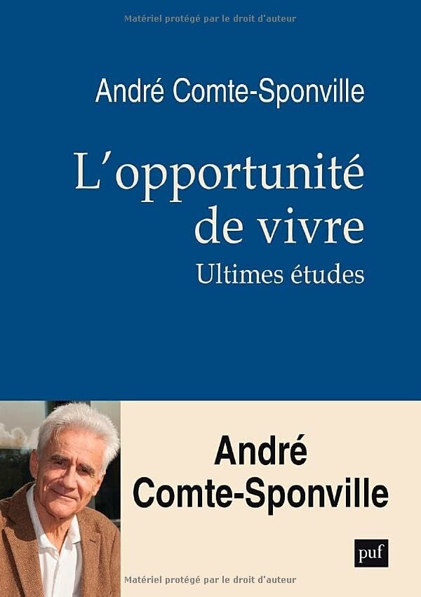 L'opportunité de vivre : Ultimes études