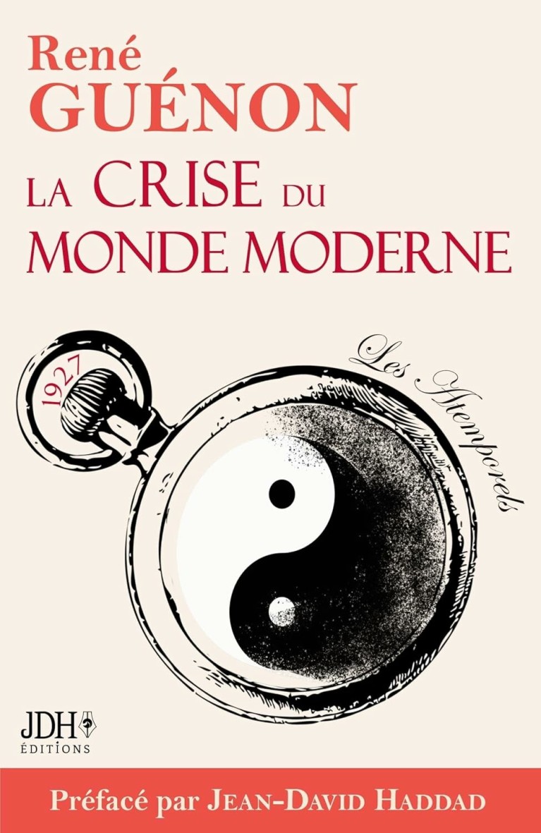 La crise du monde moderne