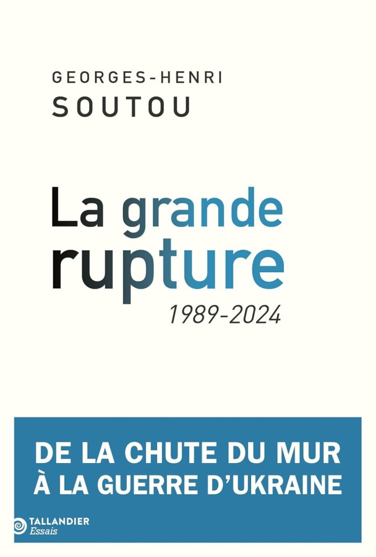 La grande rupture : 1989-2024 - De la chute du mur à la guerre d'Ukraine