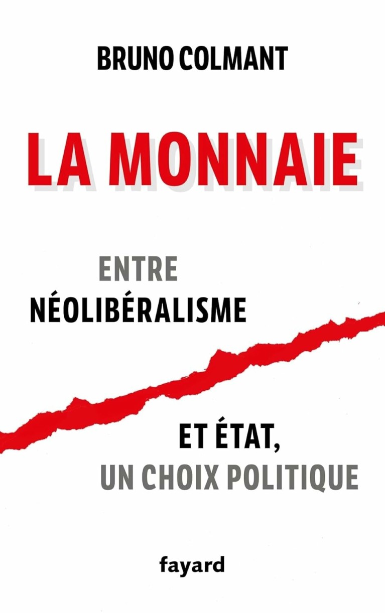 La monnaie : Entre néolibéralisme et état, un choix politique