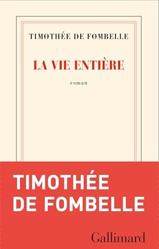 La vie entière