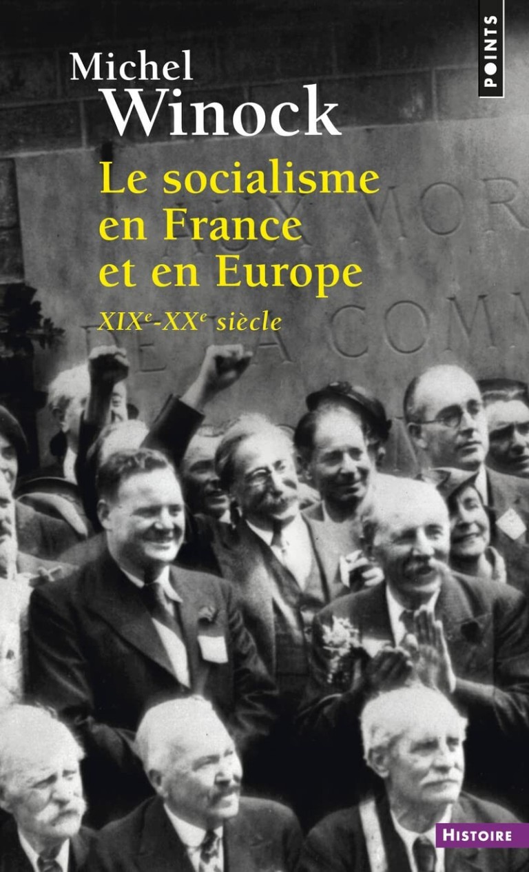 Le Socialisme en France et en Europe: (XIXe-XXe siècle)