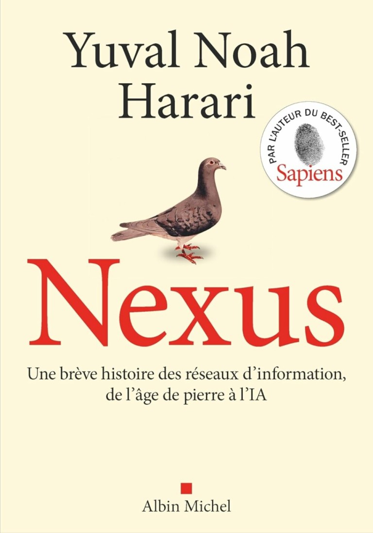 Nexus : Une brève histoire des réseaux d'information, de l'âge de pierre à l'IA