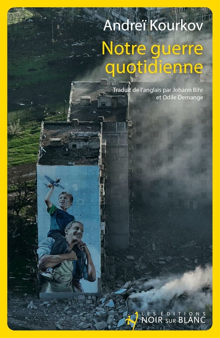 Notre guerre quotidienne