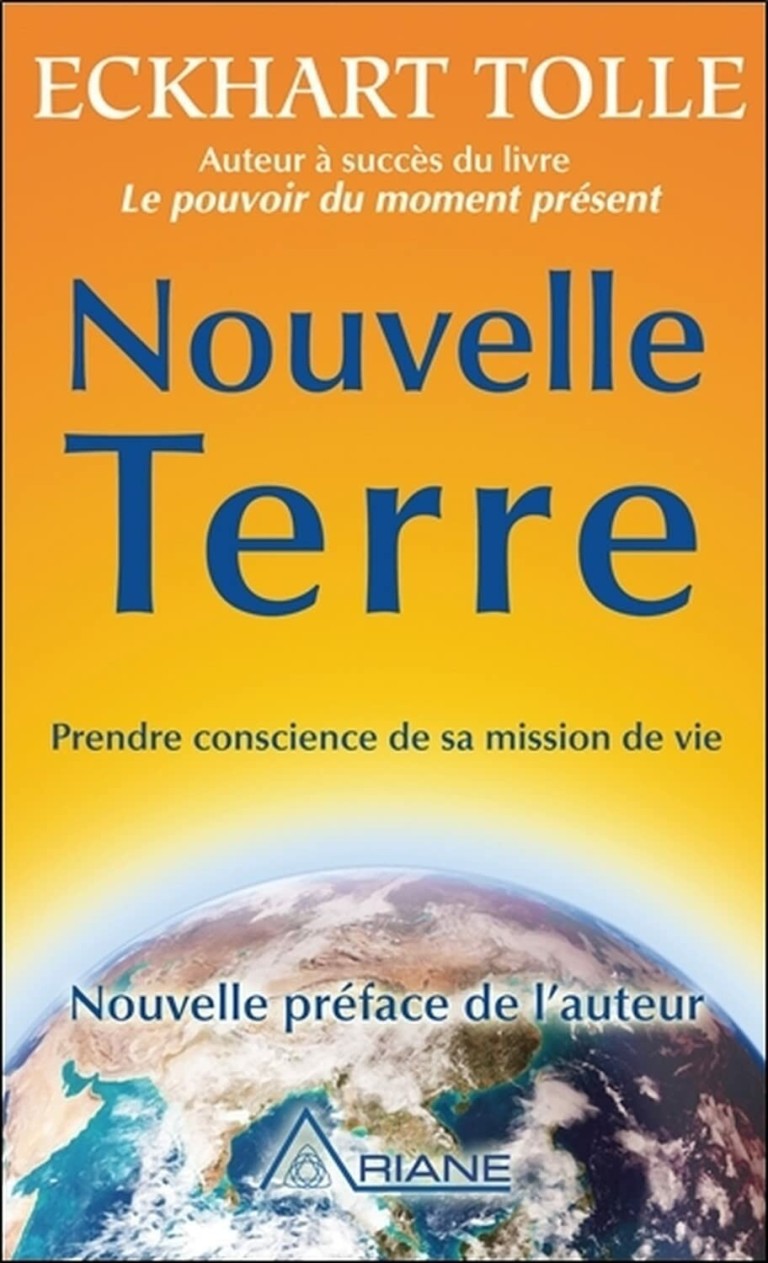 Nouvelle Terre - Prendre conscience de sa mission de vie