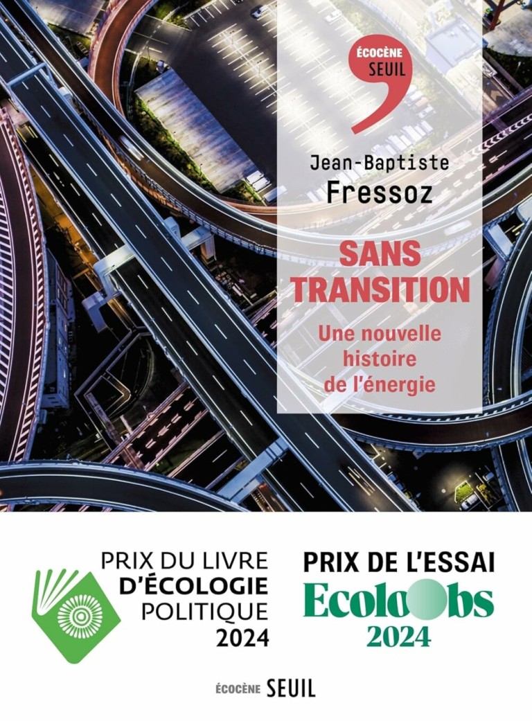 Sans transition : Une nouvelle histoire de l'énergie