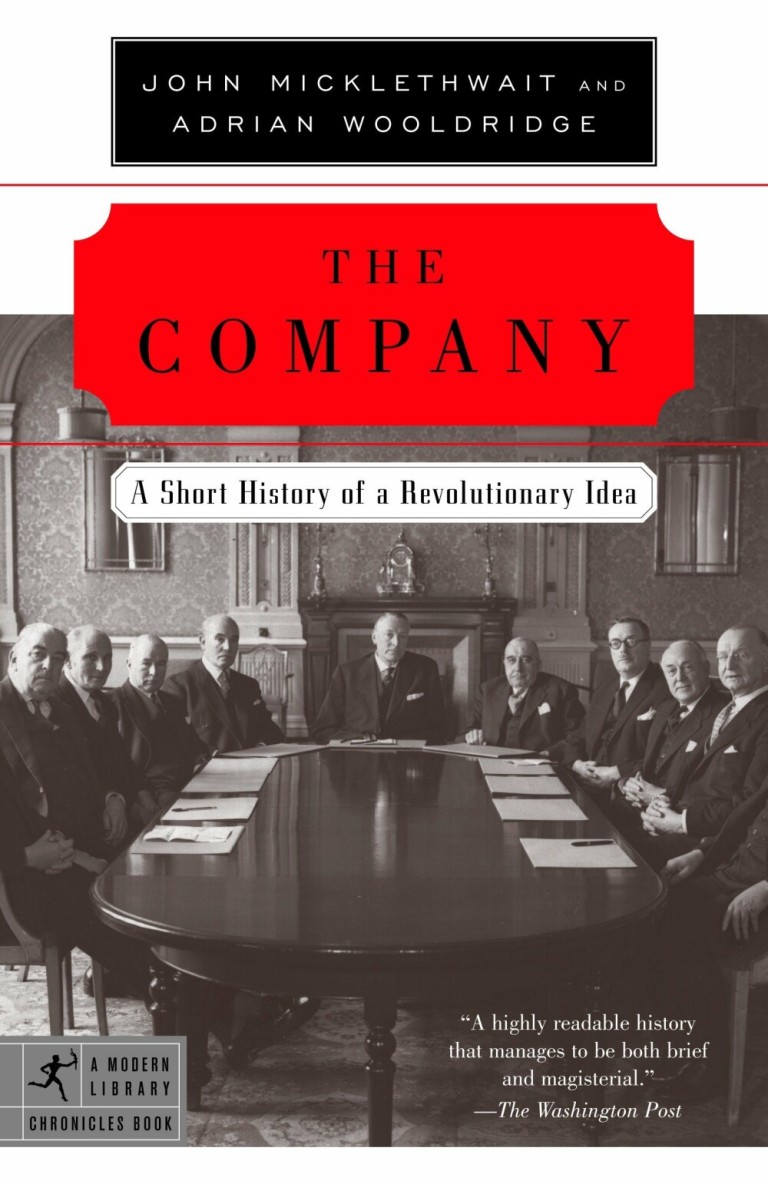 The Company : A Short History of a Revolutionary Idea
