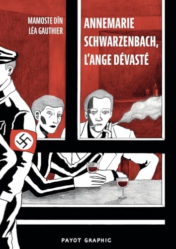 Annemarie Schwarzenbach, l'ange dévasté