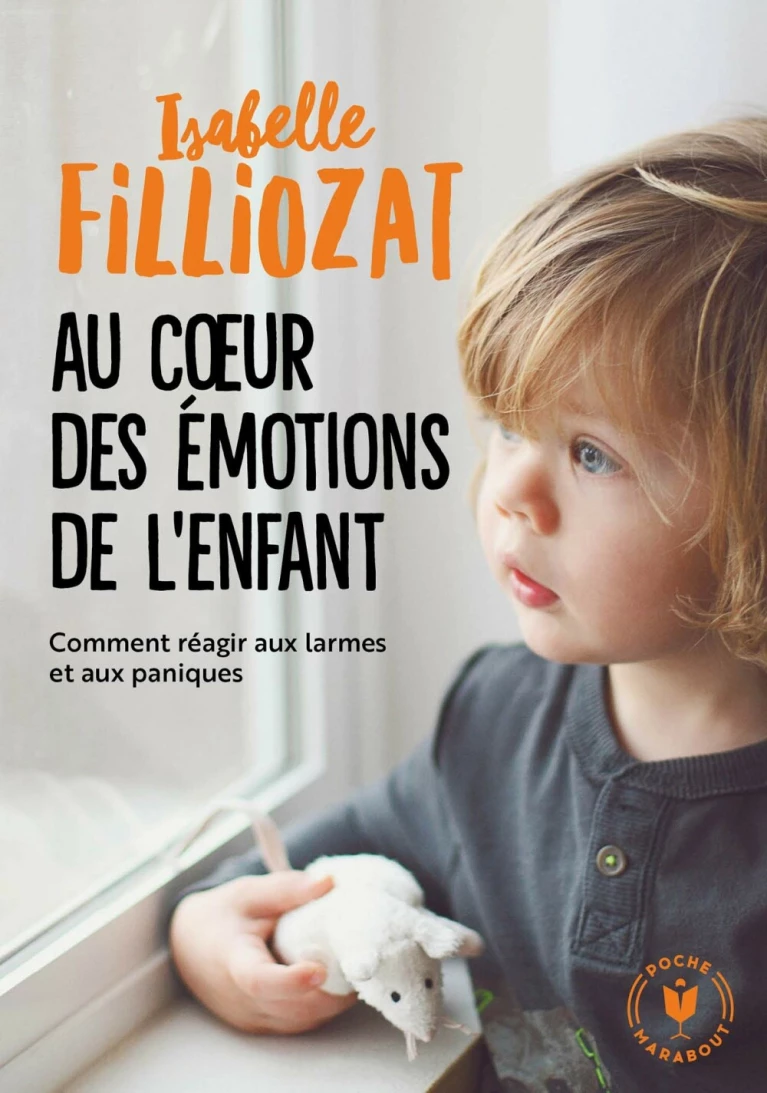 Au coeur des émotions de l'enfant : Comment réagir aux larmes et aux paniques