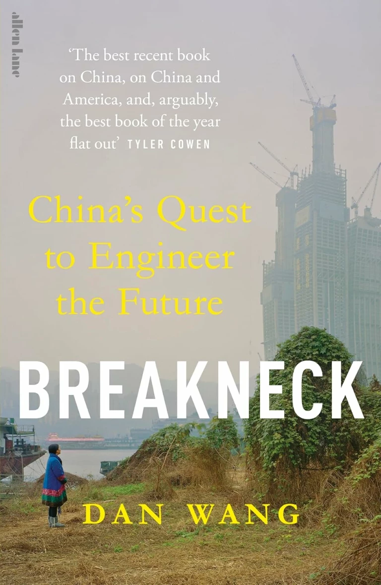 Breakneck : China's Quest to Engineer the Future