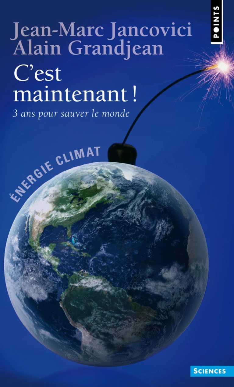 C'est maintenant ! 3 ans pour sauver le monde