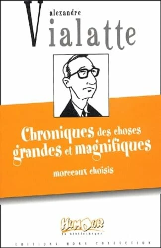 Chroniques des choses grandes et magnifiques
