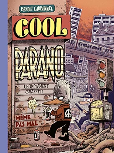 Cool parano : Un testament graffiti