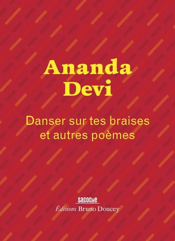 Danser sur tes braises - et autres poèmes