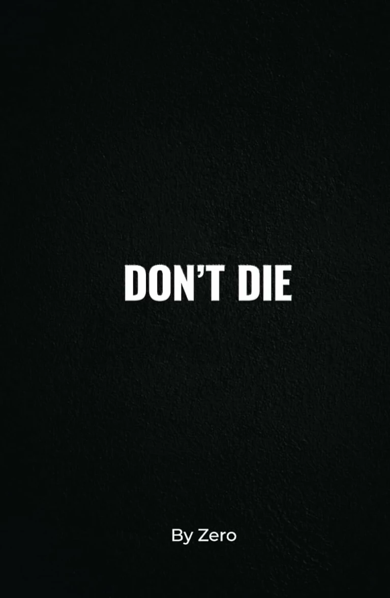 Don't die