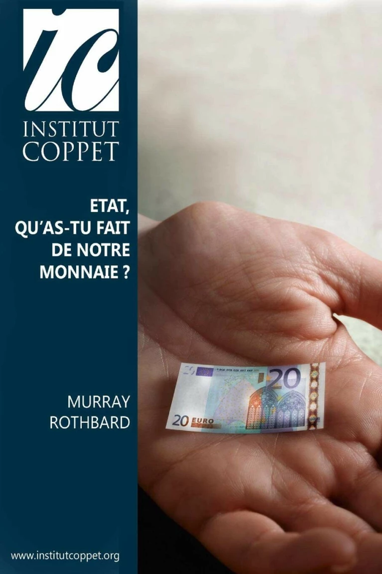 État, qu’as-tu fait de notre monnaie ?