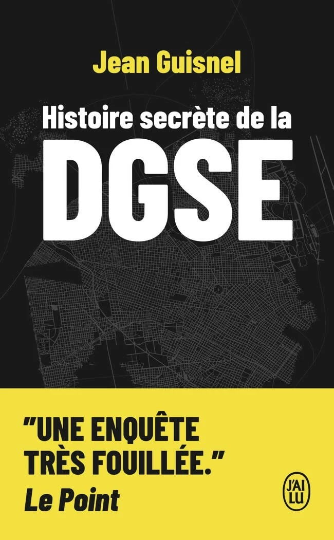 Histoire secrète de la DGSE