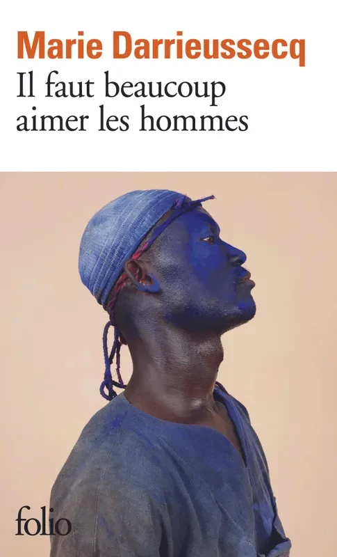 Il faut beaucoup aimer les hommes