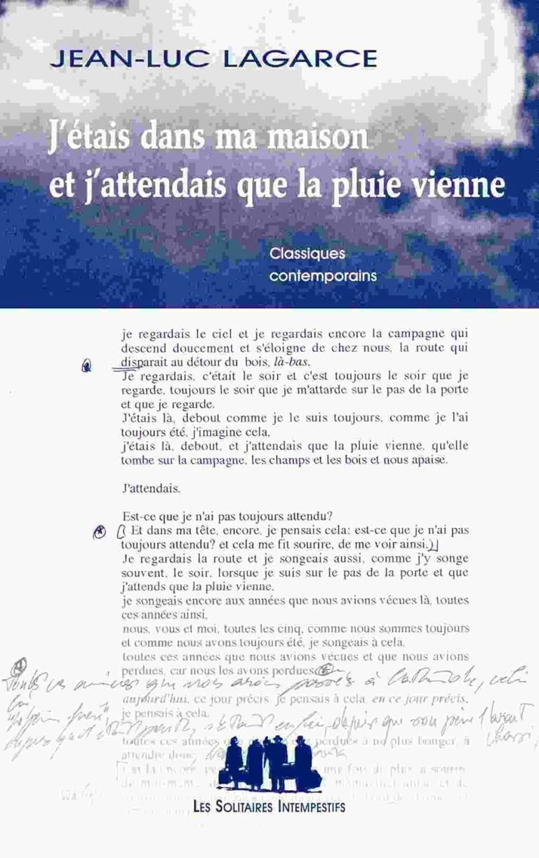 J'étais dans ma maison et j'attendais que la pluie vienne