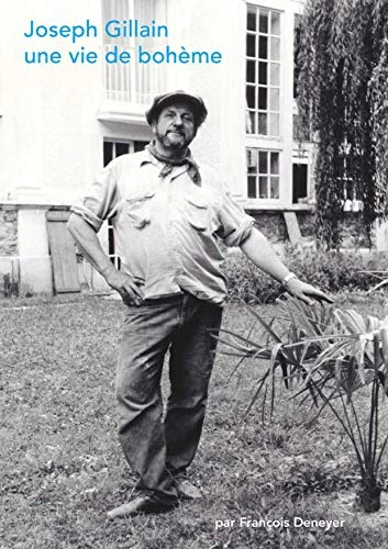 Joseph Gillain, une vie de Bohème