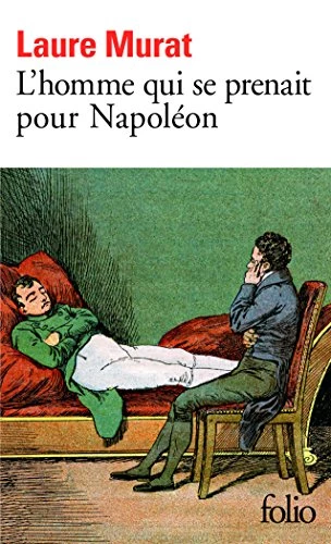 L'homme qui se prenait pour Napoléon