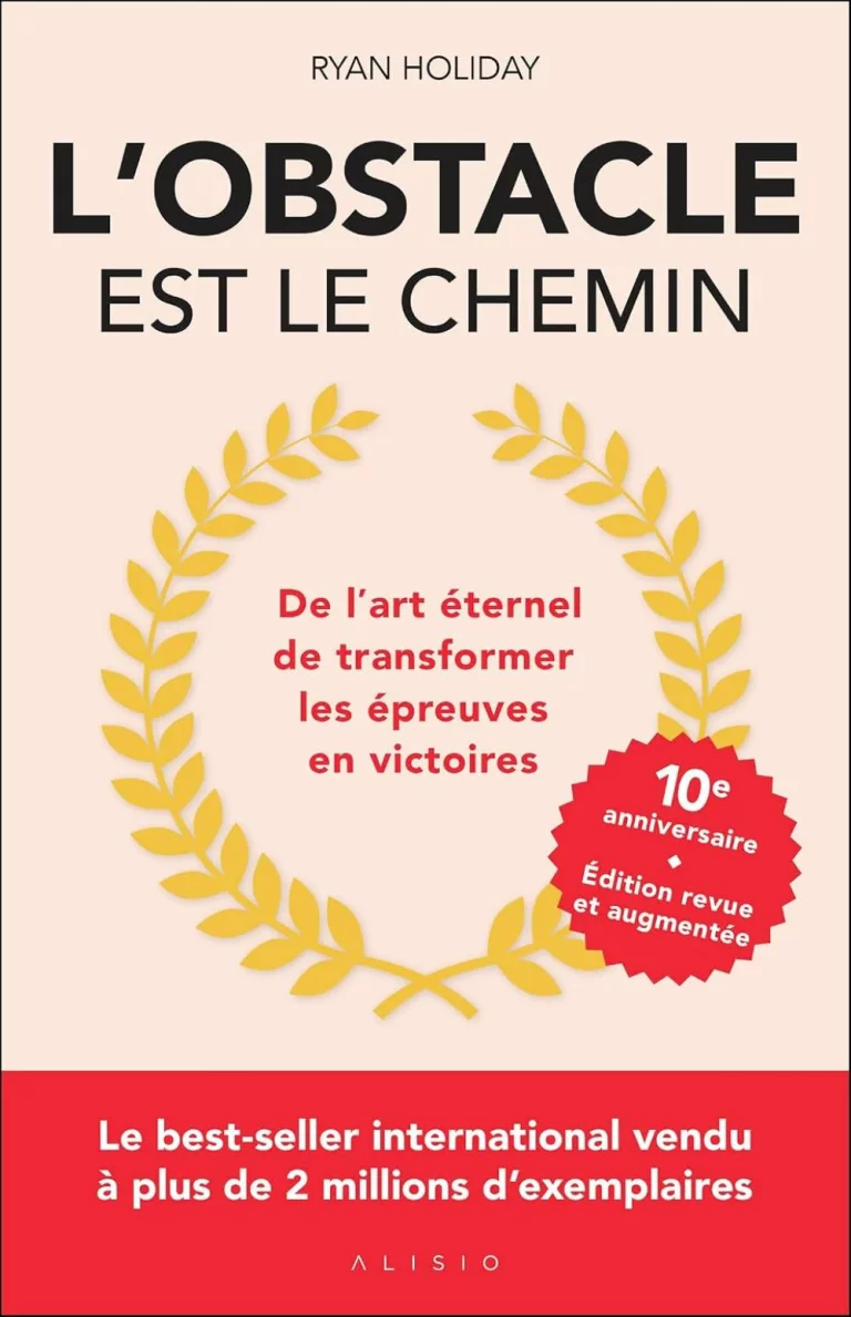 L'obstacle est le chemin