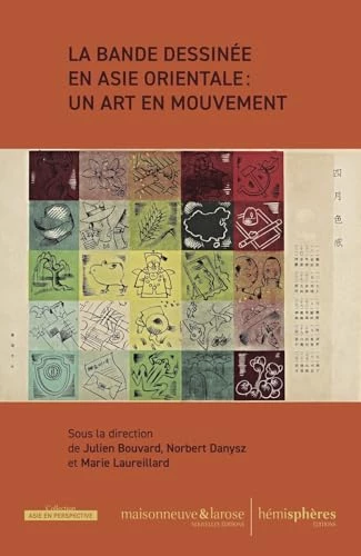 La Bande dessinée en Asie orientale : un art en mouvement