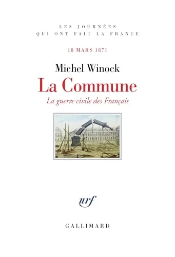 La Commune : La guerre civile des Français