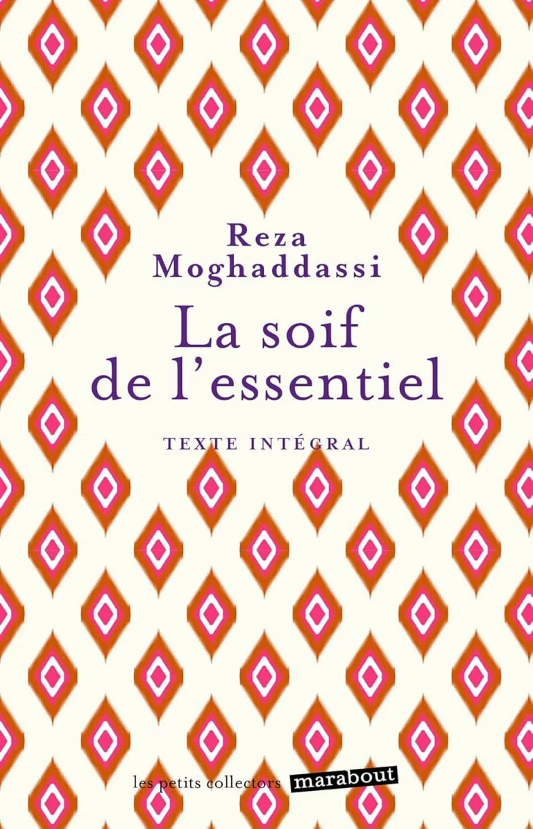 La soif de l'essentiel